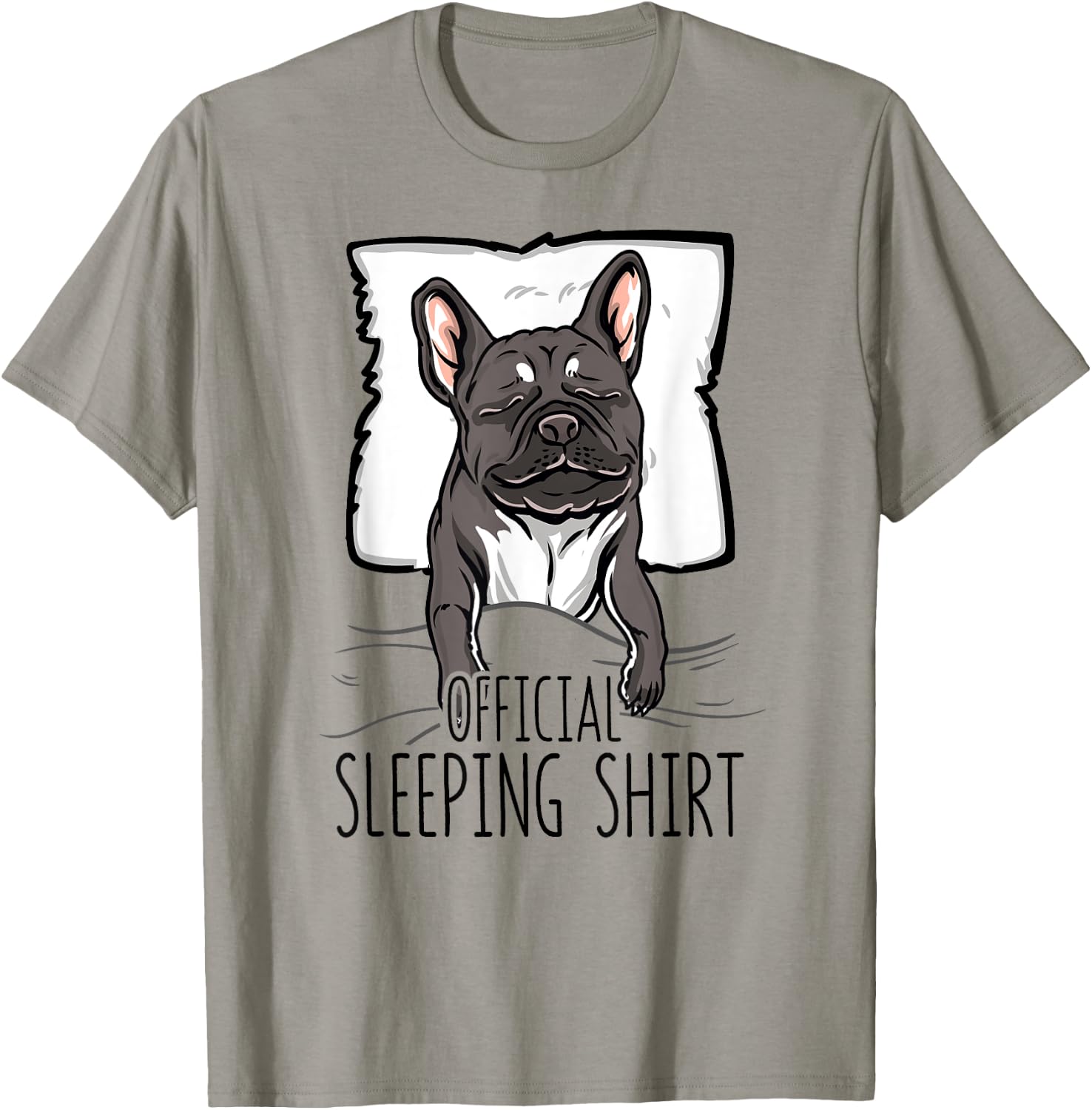 official sleeping Shirt cute french bulldog dog nightgown Men Women Girls Kids T-Shirt - T-Shirt | Sand