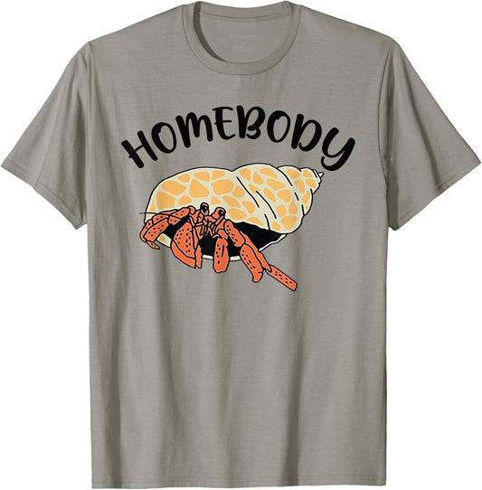 Homebody Hermit Crabs Funny Lover T-Shirt - T-Shirt | Sand