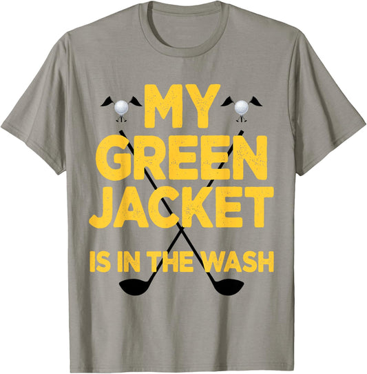 Jacket Green in the Wash Master Golf Golfer Player T-Shirt - T-Shirt | Sand