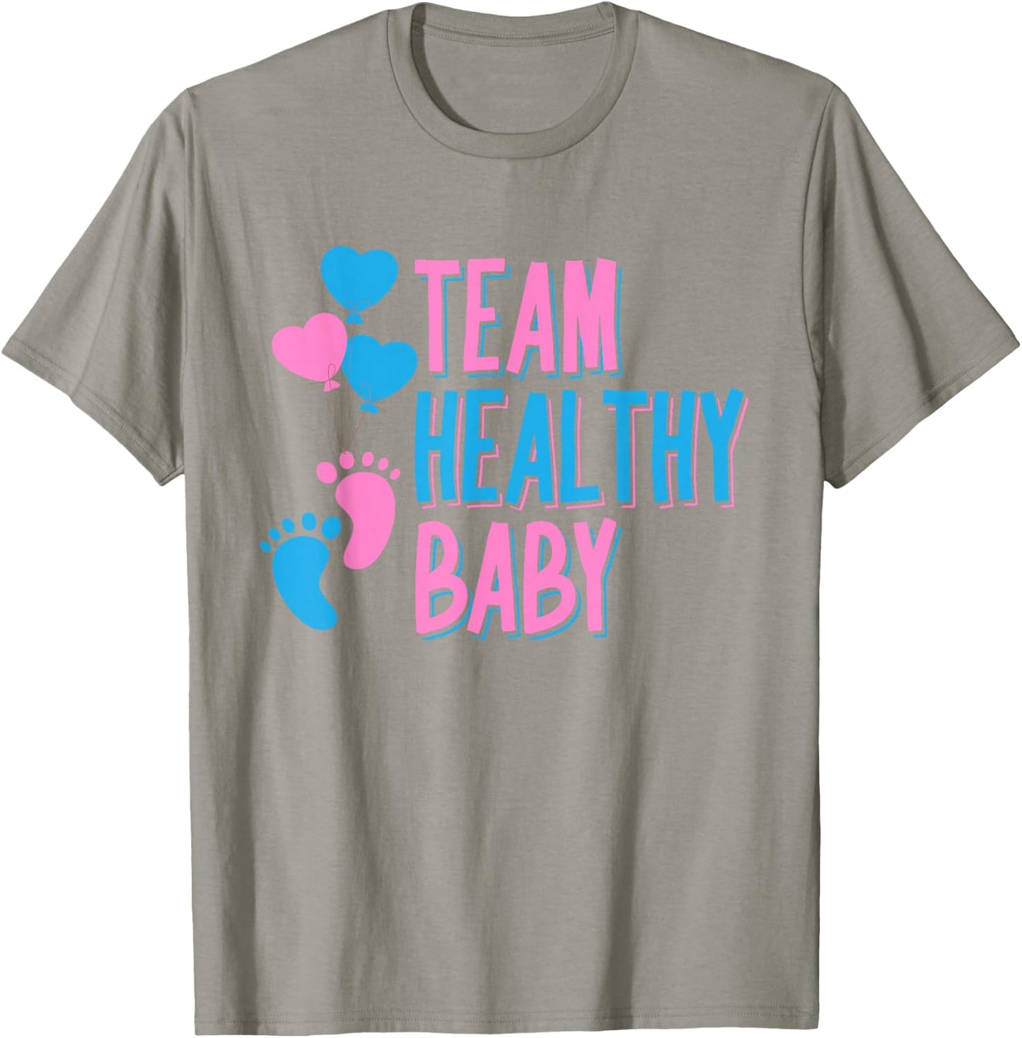 Team Healthy Baby Shirt | Future Parents Baby Shower Gift T-Shirt - T-Shirt | Sand
