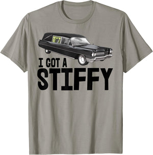 I Got Stiffy Shirt Men Funeral Car Hearse Vehicle T-Shirt - T-Shirt | Sand