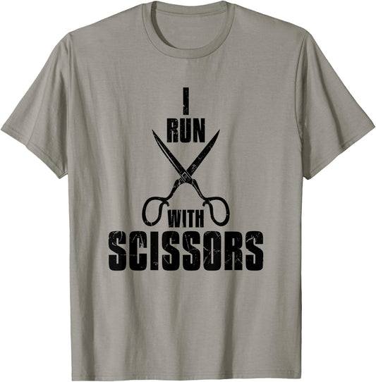 Funny I Run With Scissors Humor Barbers gift T-Shirt - T-Shirt | Sand