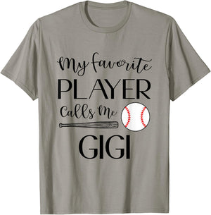 Baseball My Favorite Player Calls Me Gigi Grandma T-Shirt - T-Shirt | Sand