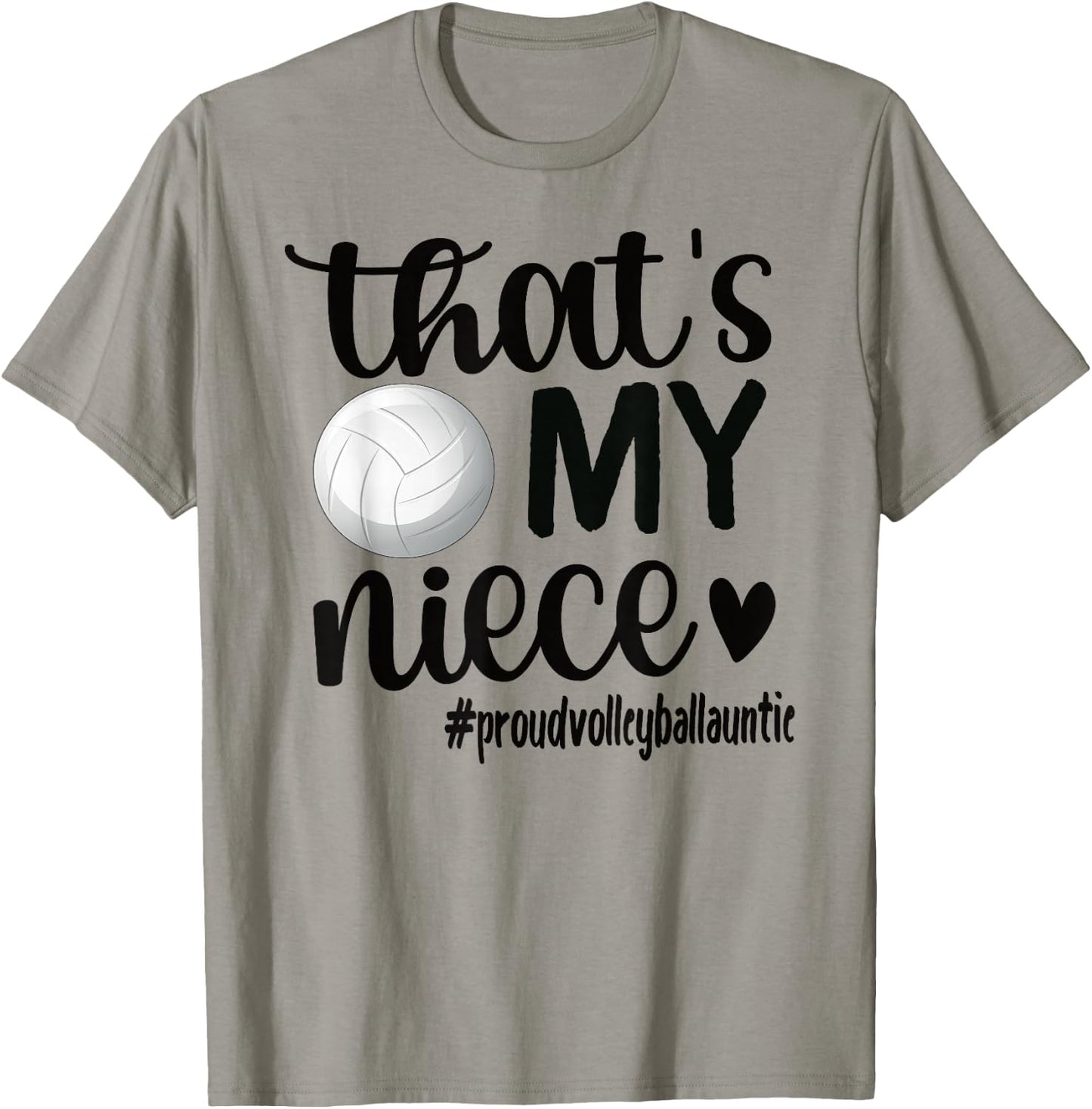 That's My Niece Proud Volleyball Auntie Volleyball Aunt T-Shirt - T-Shirt | Sand