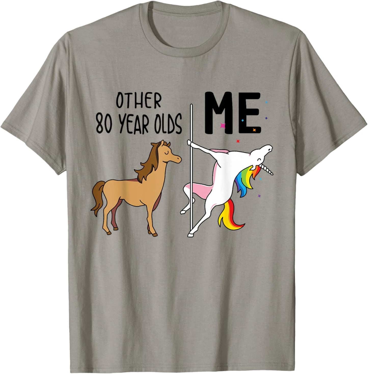 Other Unicorn 80 Year Olds Birthday And Me Gift T-Shirt - T-Shirt | Sand