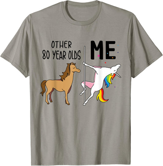 Other Unicorn 80 Year Olds Birthday And Me Gift T-Shirt - T-Shirt | Sand
