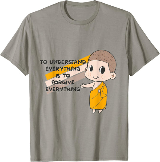 Buddha Monk Namaste Understanding Is Forgiving Buddhism T-Shirt - T-Shirt | Sand