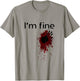 I'm Fine Blood splatter and bloody hand print Halloween Fun T-Shirt - T-Shirt | Sand