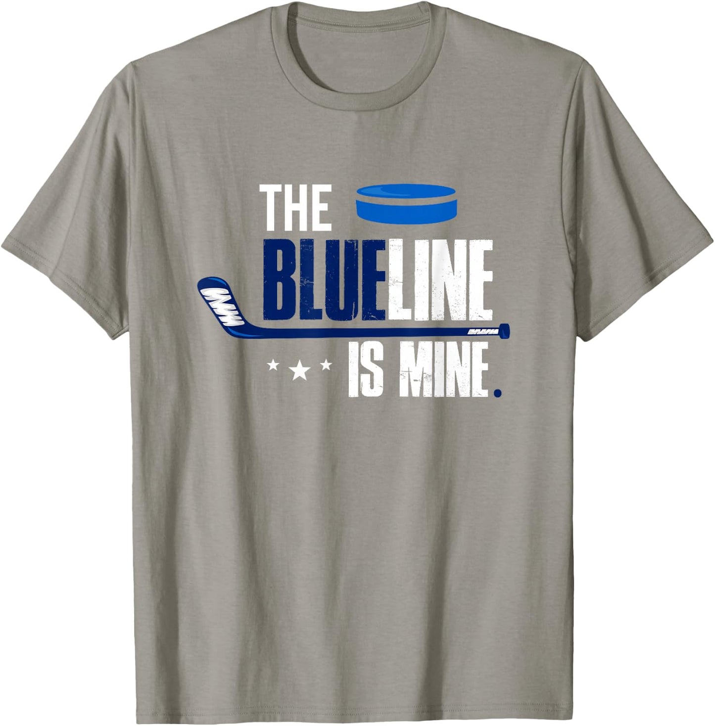 Hockey Defenseman T Shirt The Blue Line Is Mine T-Shirt - T-Shirt | Sand