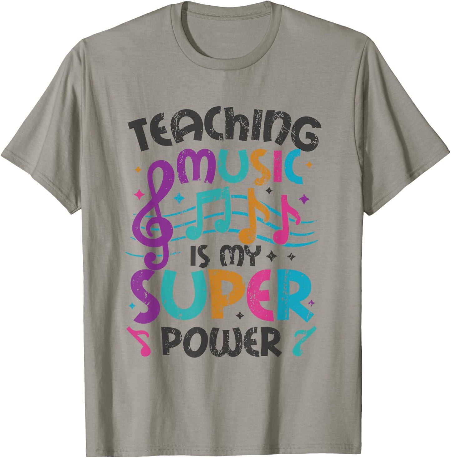 Teaching Music Is My Superpower Music Teacher T-Shirt - T-Shirt | Sand