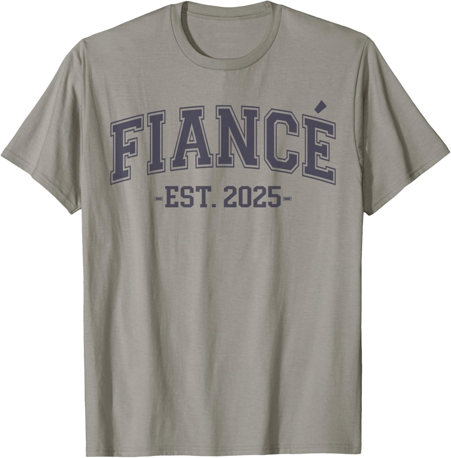 Fiancé Est. 2025, Engaged Future Husband Engagement Fiancé T-Shirt - T-Shirt | Sand