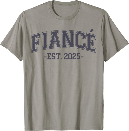 Fiancé Est. 2025, Engaged Future Husband Engagement Fiancé T-Shirt - T-Shirt | Sand