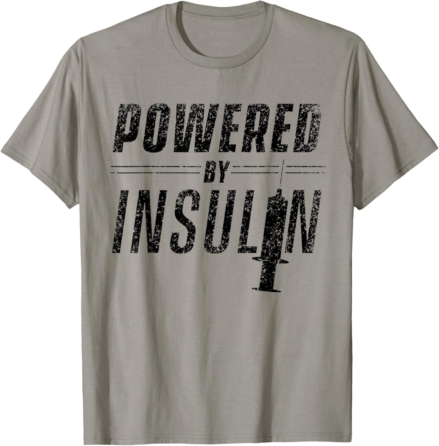 Powered By Insulin Sayings Diabetician Diabetes Awareness T-Shirt - T-Shirt | Sand