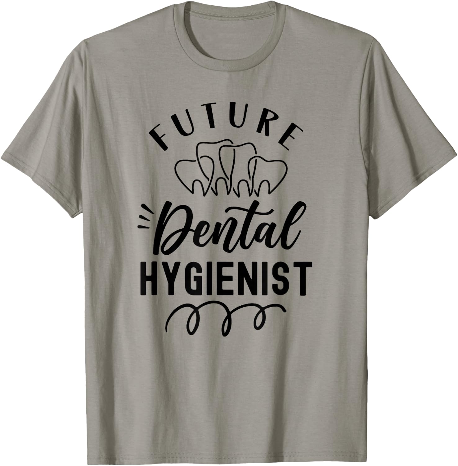 Future Dental Hygienist Clinic Dentist Hygiene Team T-Shirt - T-Shirt | Sand