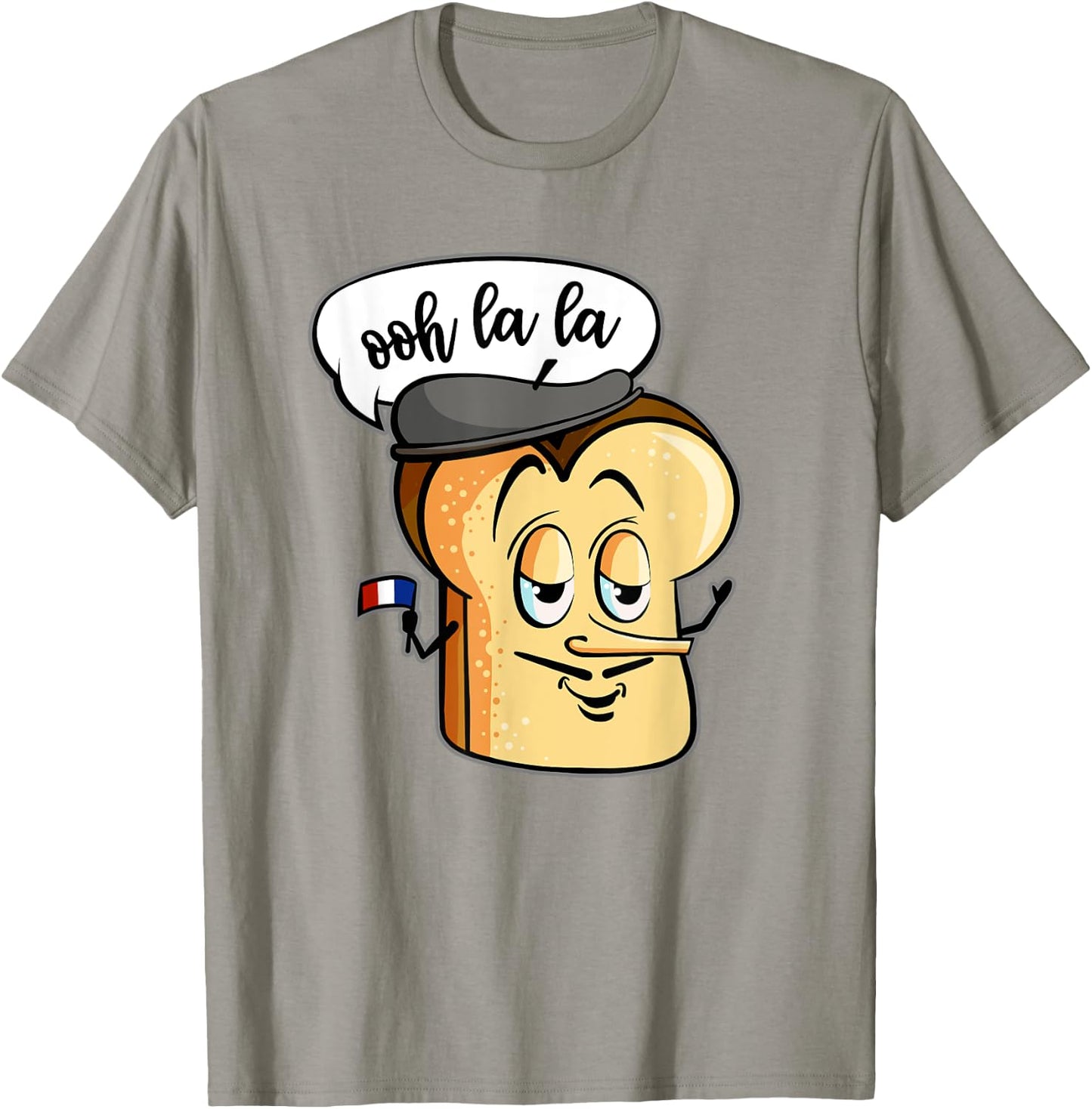 Ooh La La Cute French Bread Toast Funny Love Foodie Humor T-Shirt - T-Shirt | Sand
