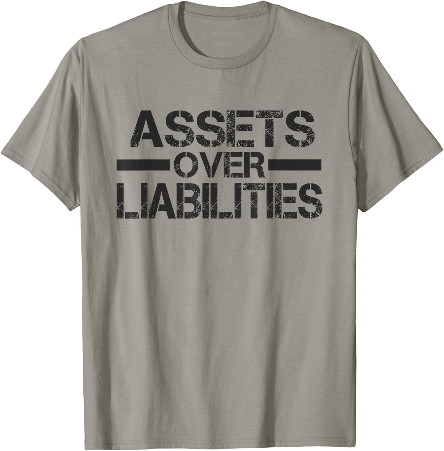 Assets Over Liabilities Black Letter T-Shirt - T-Shirt | Sand