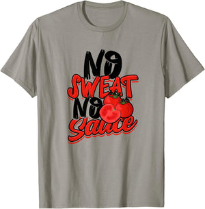No Sweat No Sauce - Pasta Noodles and Tomato Sauce T-Shirt - T-Shirt | Sand