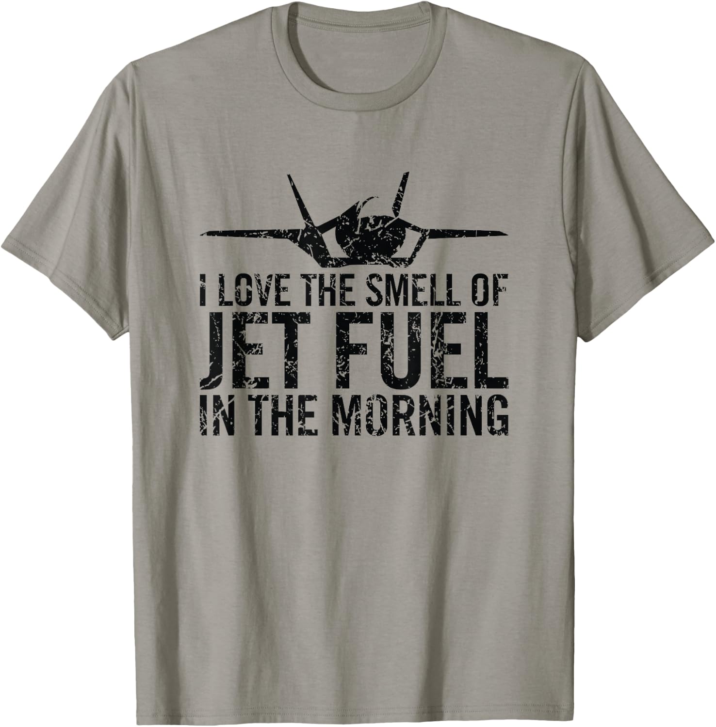 I Love The Smell of Jet Fuel in The Morning Fighter Jet T-Shirt - T-Shirt | Sand
