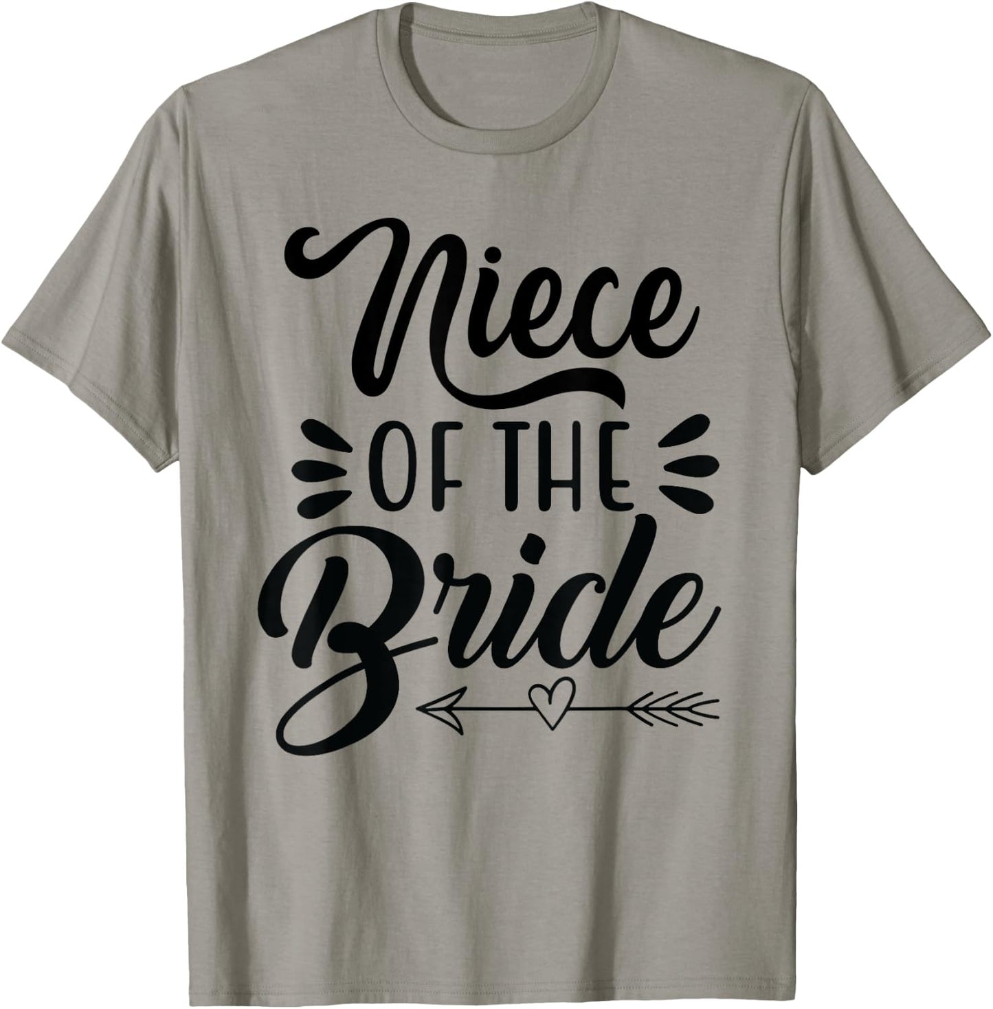 Niece Of The Bride Wedding Party Family Bridal Shower Groom T-Shirt - T-Shirt | Sand