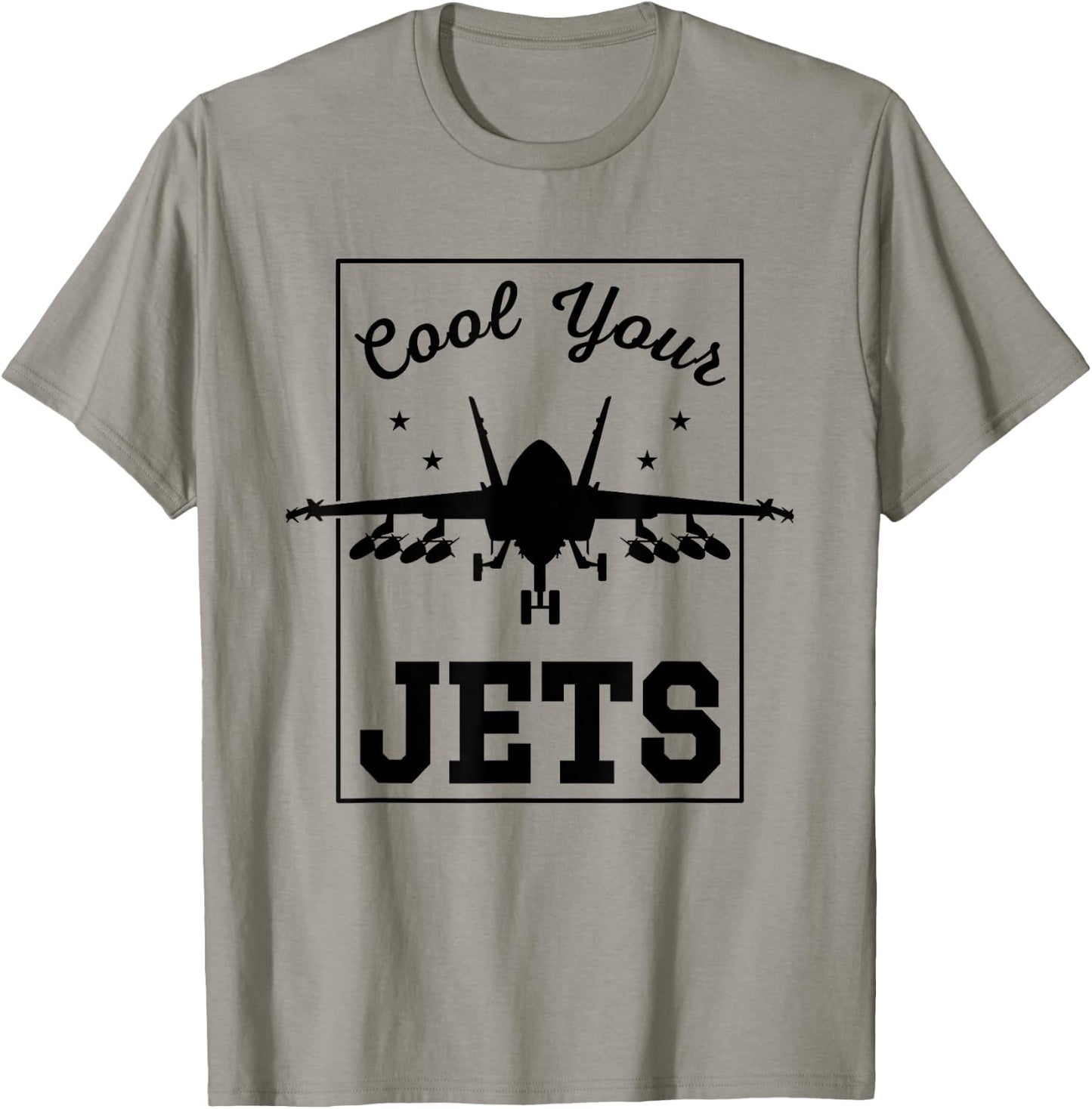 Cool Your Jets Pilot Military Fighter Jet Plane T-Shirt - T-Shirt | Sand