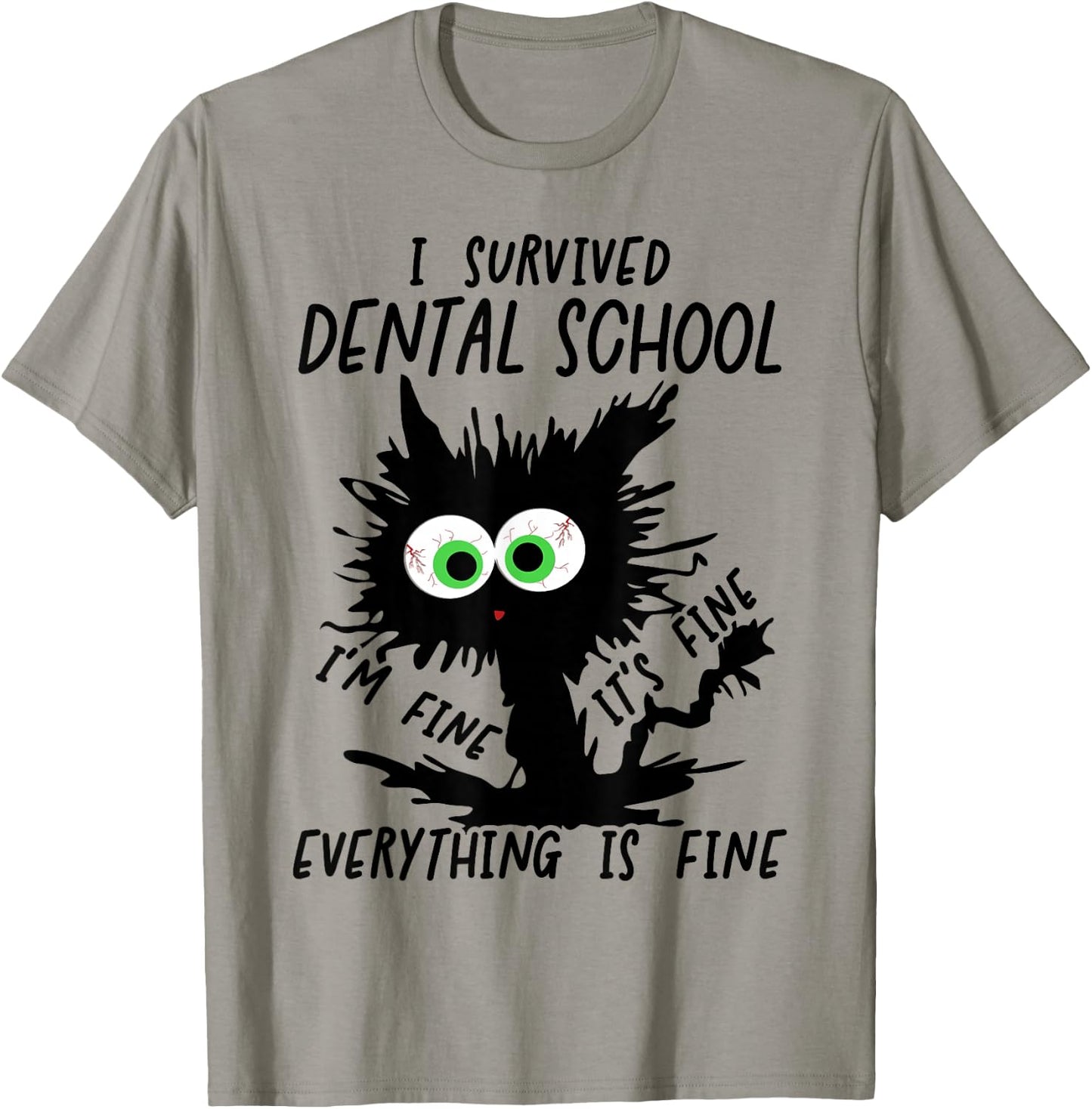I Survived Dental School Graduation 2026 2027 T-Shirt - T-Shirt | Sand