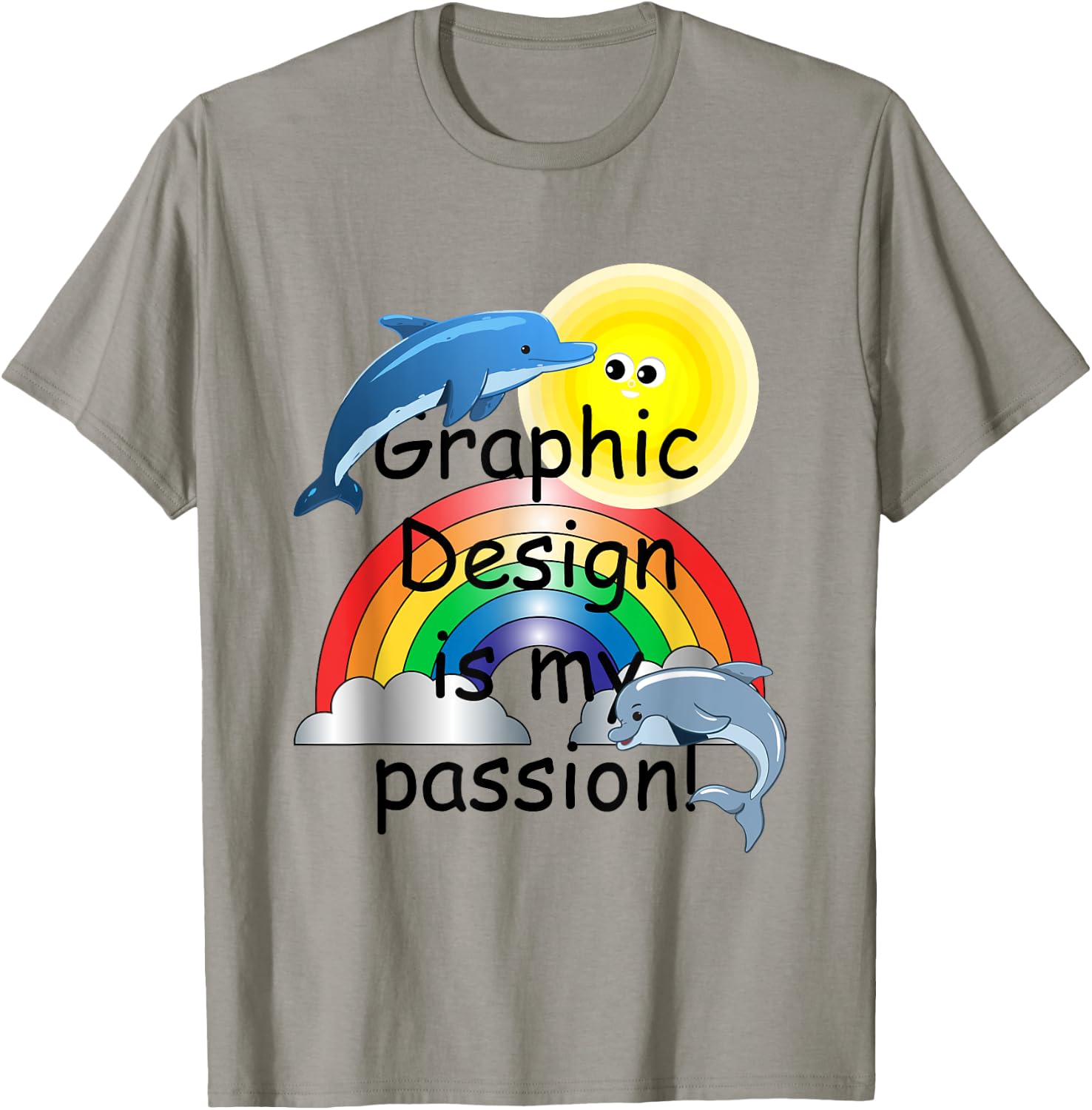 Funny Meme Graphic Design, Graphic Design is My Passion T-Shirt - T-Shirt | Sand