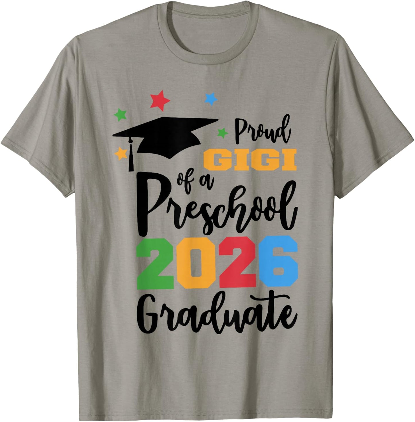 Proud Gigi of A Preschool 2026 Graduate Class of 2026 Grad T-Shirt - T-Shirt | Sand