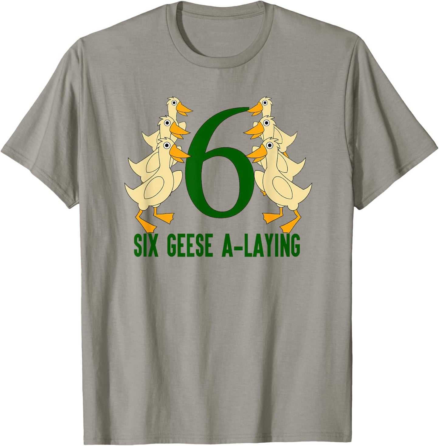 Six Geese A-Laying Song 12 Days Christmas T-Shirt - T-Shirt | Sand
