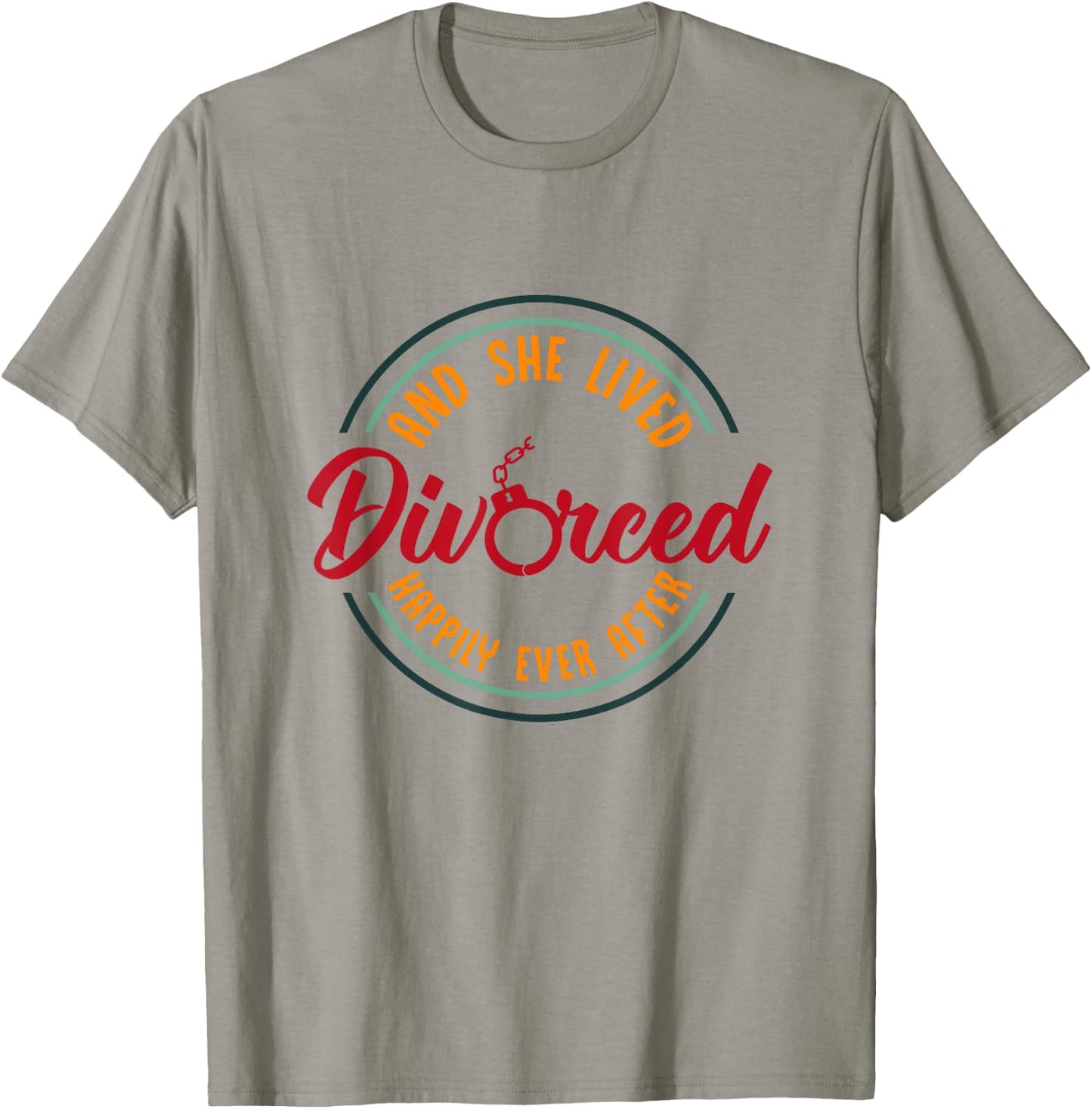And She Lived Happily Ever After Funny Divorced Divorce BFF T-Shirt - T-Shirt | Sand