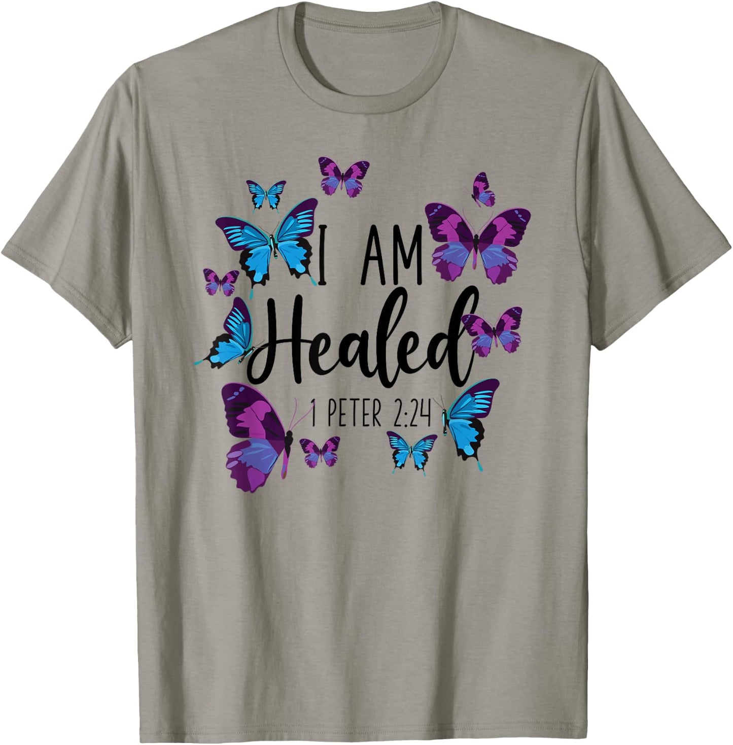Christian Bible Verse Butterfly I Am Healed 1 Peter 2:24 T-Shirt - T-Shirt | Sand