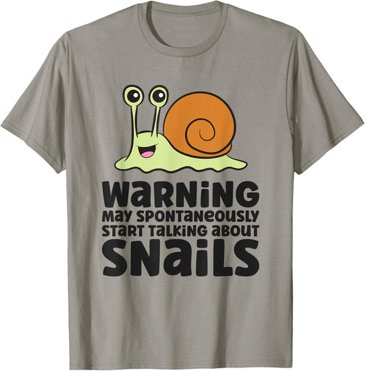 Snail Lover Warning May Spontaneously Talk About Snails T-Shirt - T-Shirt | Sand