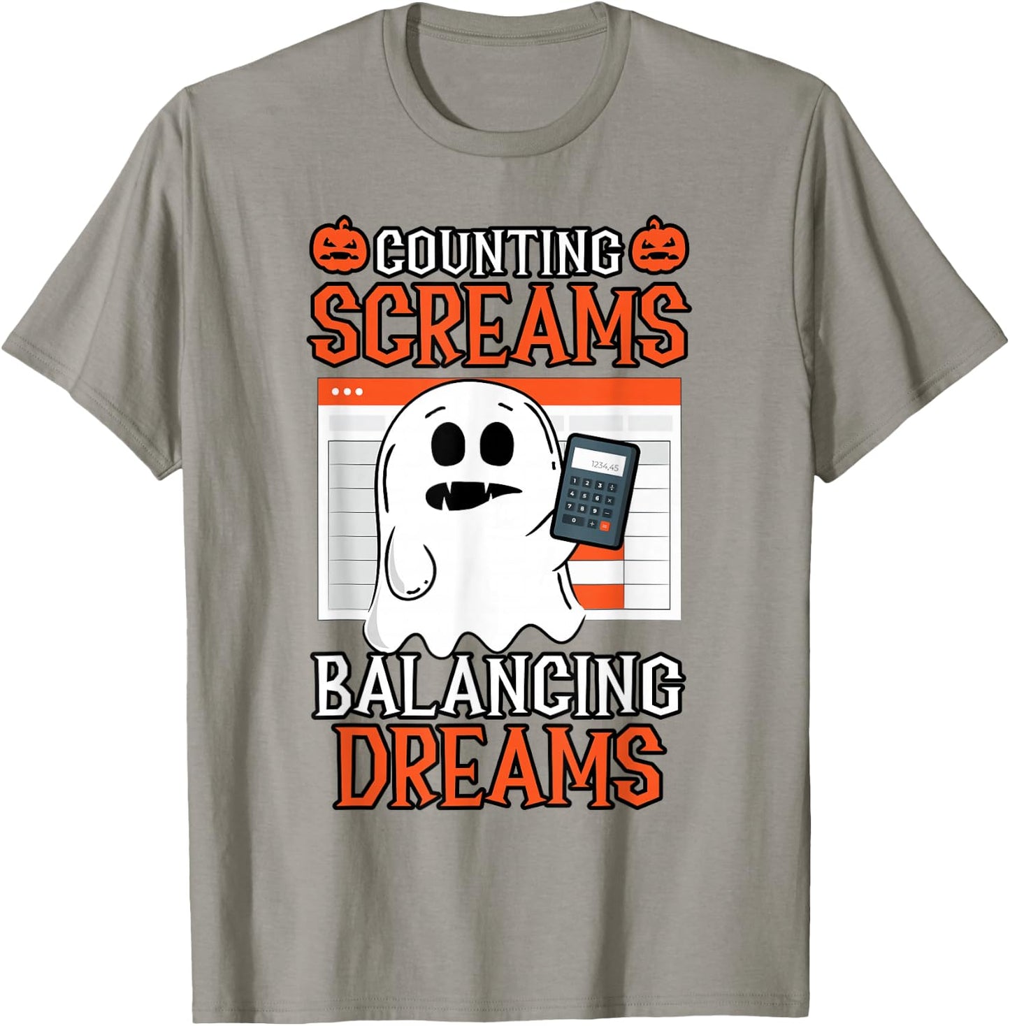 Counting Screams Balancing Dreams Accountant Halloween T-Shirt - T-Shirt | Sand