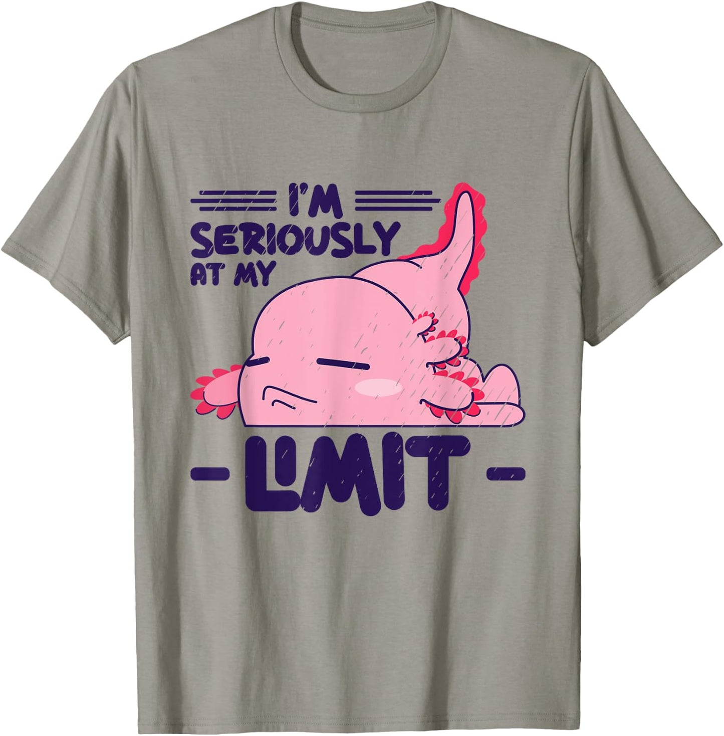 I'm Seriously At My Limit Mexican Caudate Axolotl T-Shirt - T-Shirt | Sand