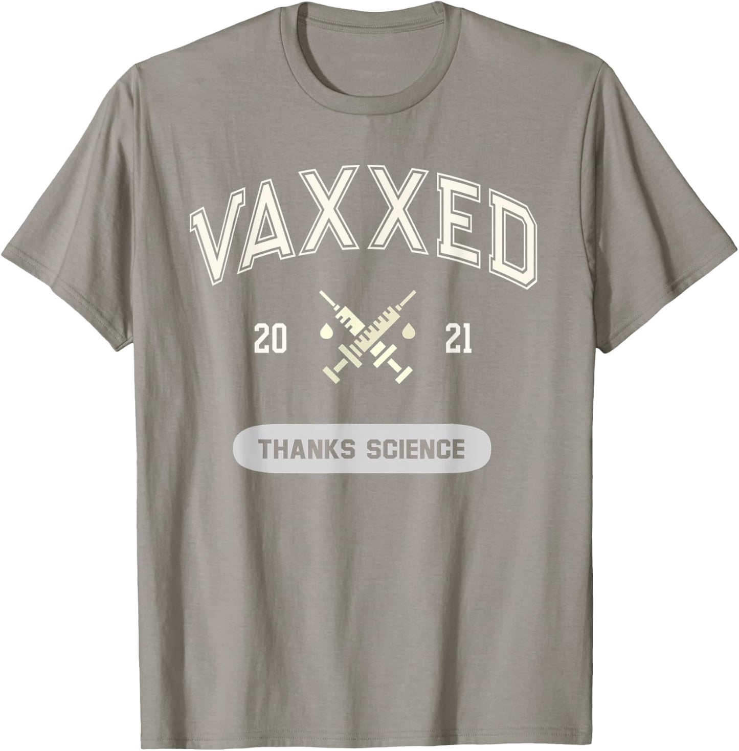 VAXXED 2021 Fully Vaccinated Thanks Science STEM Teacher T-Shirt - T-Shirt | Sand