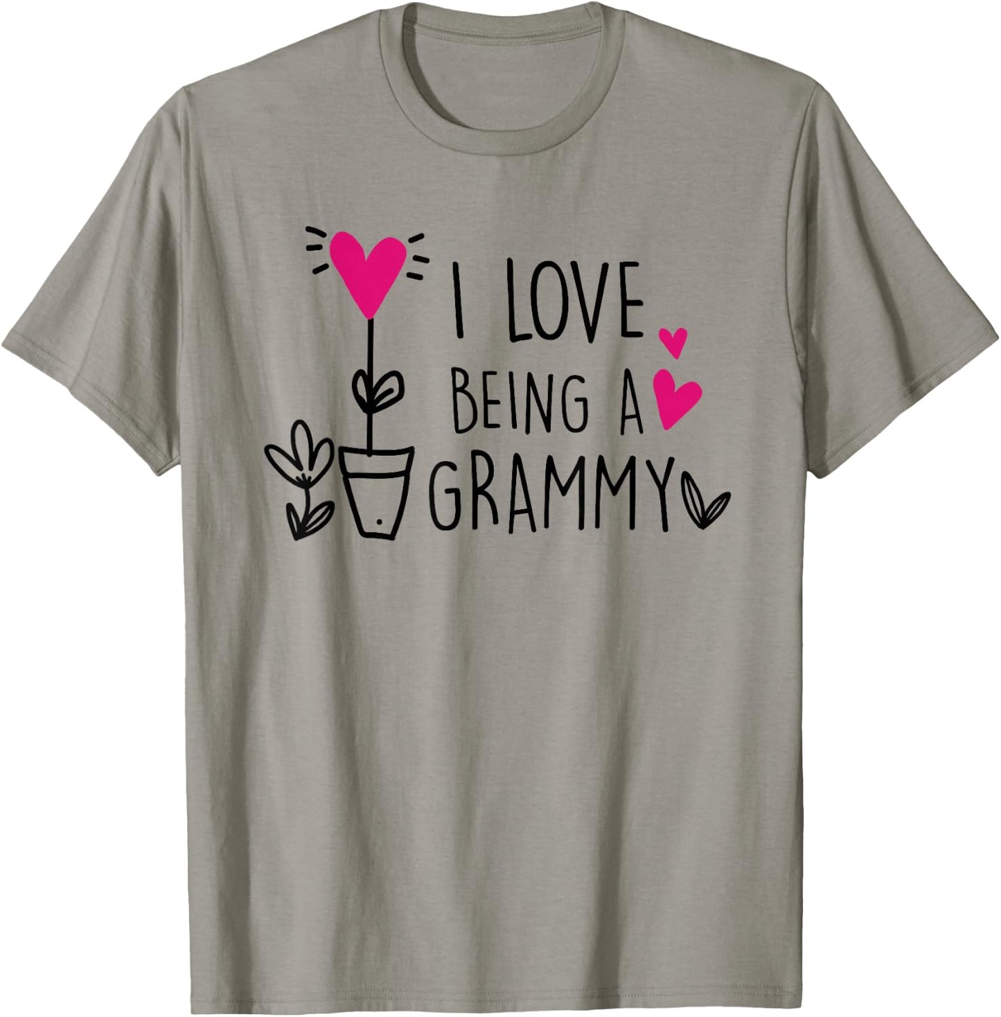 I Love Being a Grammy Inspirational Grandma Mothers Day T-Shirt - T-Shirt | Sand