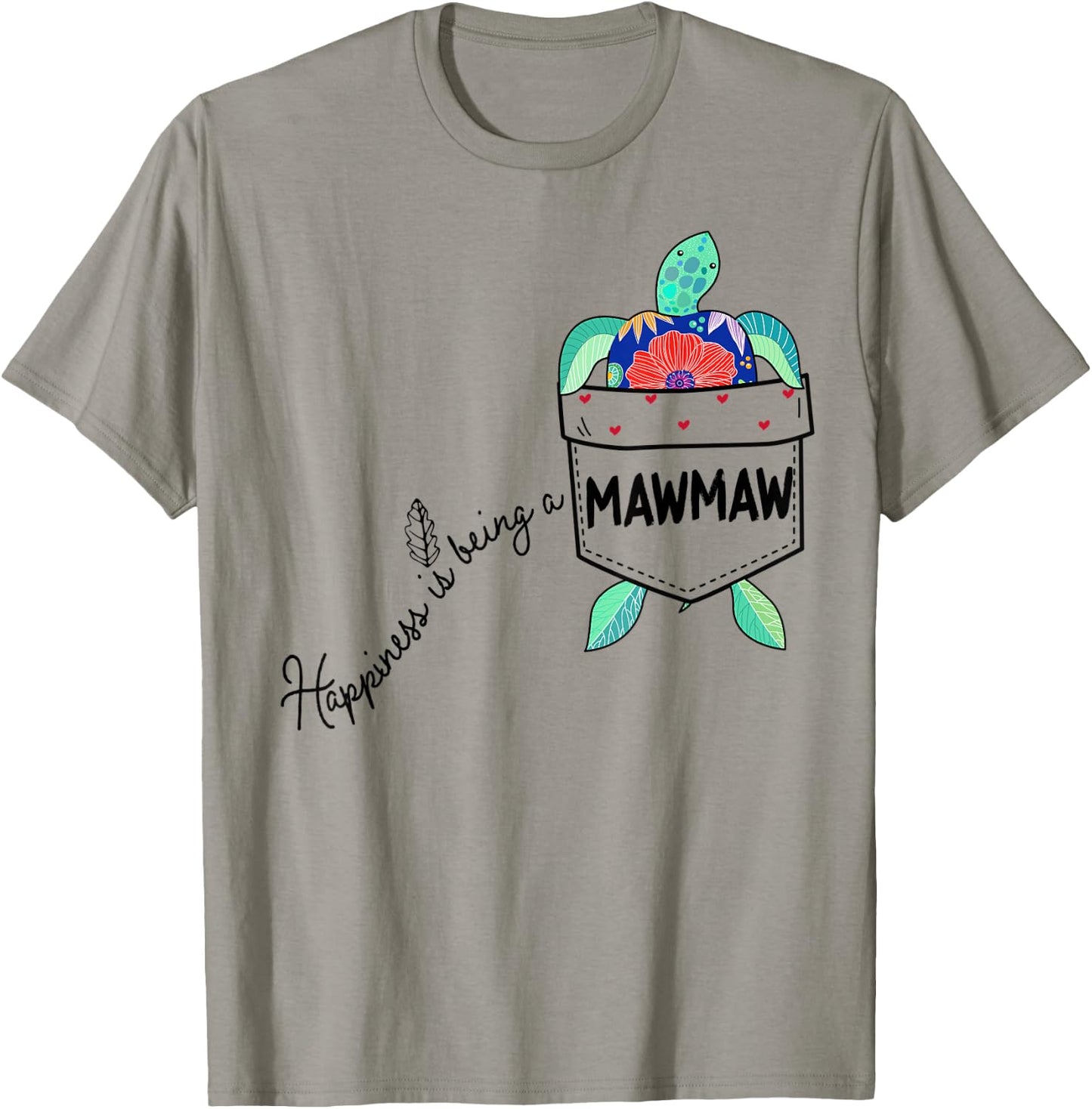 Happiness is being a Mawmaw Sea Turtle Ocean Animal T-Shirt - T-Shirt | Sand
