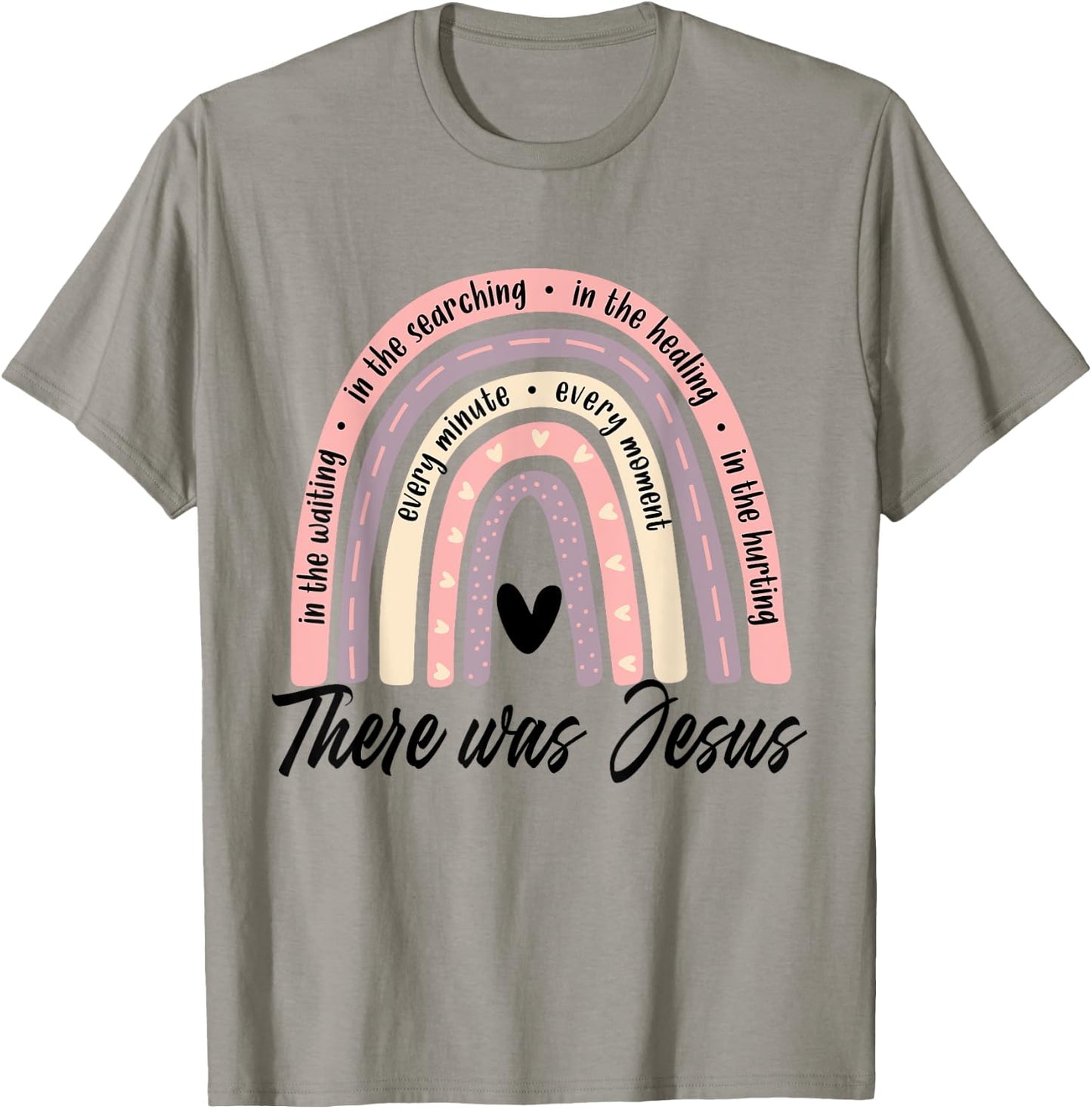Christian Rainbow There Was Jesus, Religious Faith God Lover T-Shirt - T-Shirt | Sand