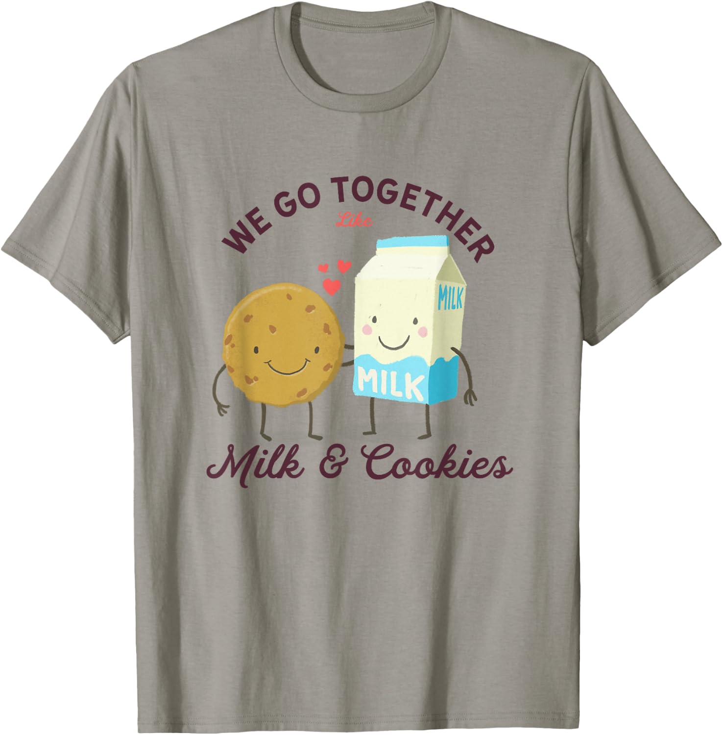 Best Friends - We Go Together Like Cookies And Milk T-Shirt - T-Shirt | Sand