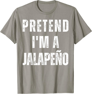 Pretend I'm a Jalapeño Funny Matching Halloween Costume T-Shirt - T-Shirt | Sand