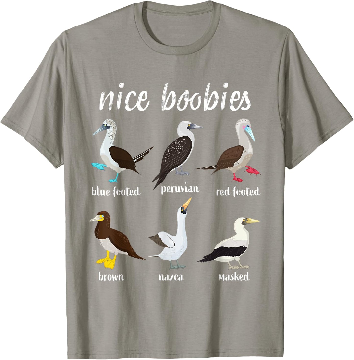 Booby Birds Funny Nice Boobies Galapagos Islands Wildlife T-Shirt - T-Shirt | Sand