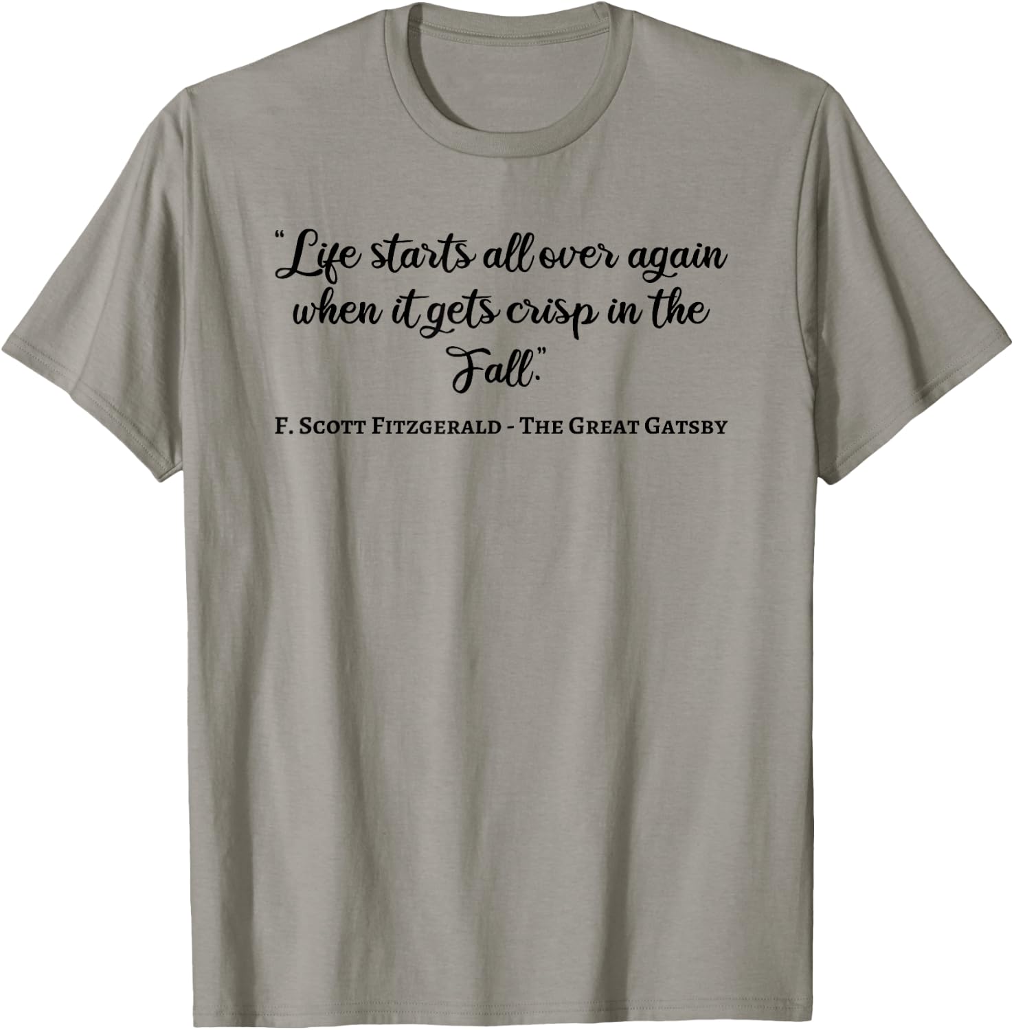 Gatsby Quote Book Love Fan Librarian 1920's Great Gatsby T-Shirt - T-Shirt | Sand