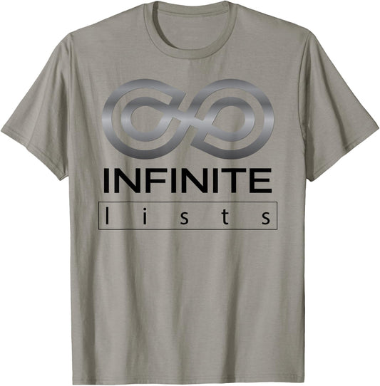 Funny Infinite Lists Men Woman Kids 5 colors T-Shirt - T-Shirt | Sand