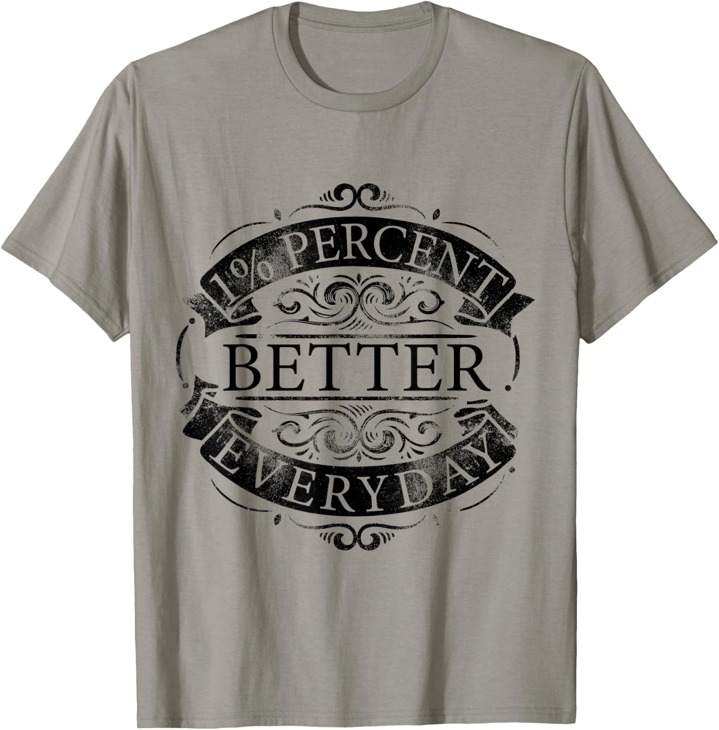 1% percent better everyday Motivation Quote Simple Design T-Shirt - T-Shirt | Sand