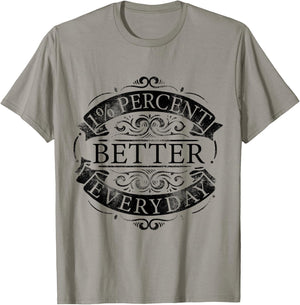 1% percent better everyday Motivation Quote Simple Design T-Shirt - T-Shirt | Sand