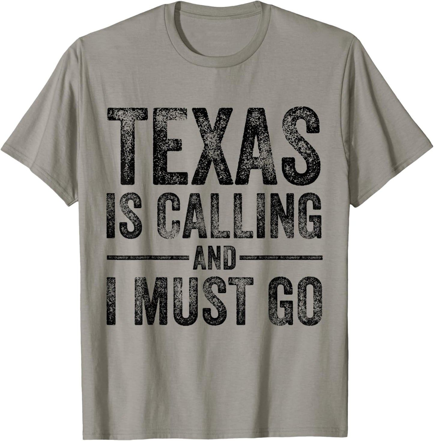 Texas is Calling And I Must Go Funny TX Home State Vintage T-Shirt - T-Shirt | Sand