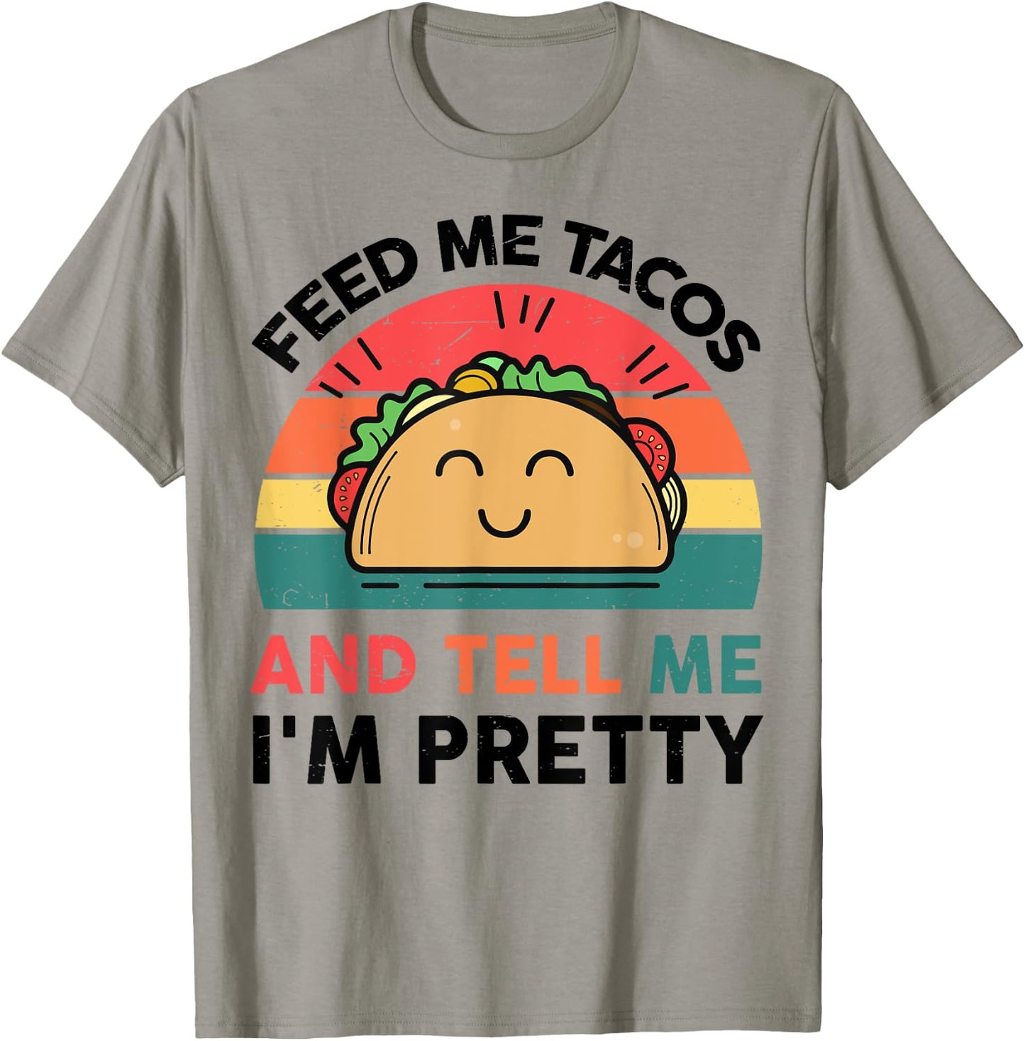 Funny Feed Me Tacos Tell Im Pretty Kids Boy Mexican Tuesday T-Shirt - T-Shirt | Sand