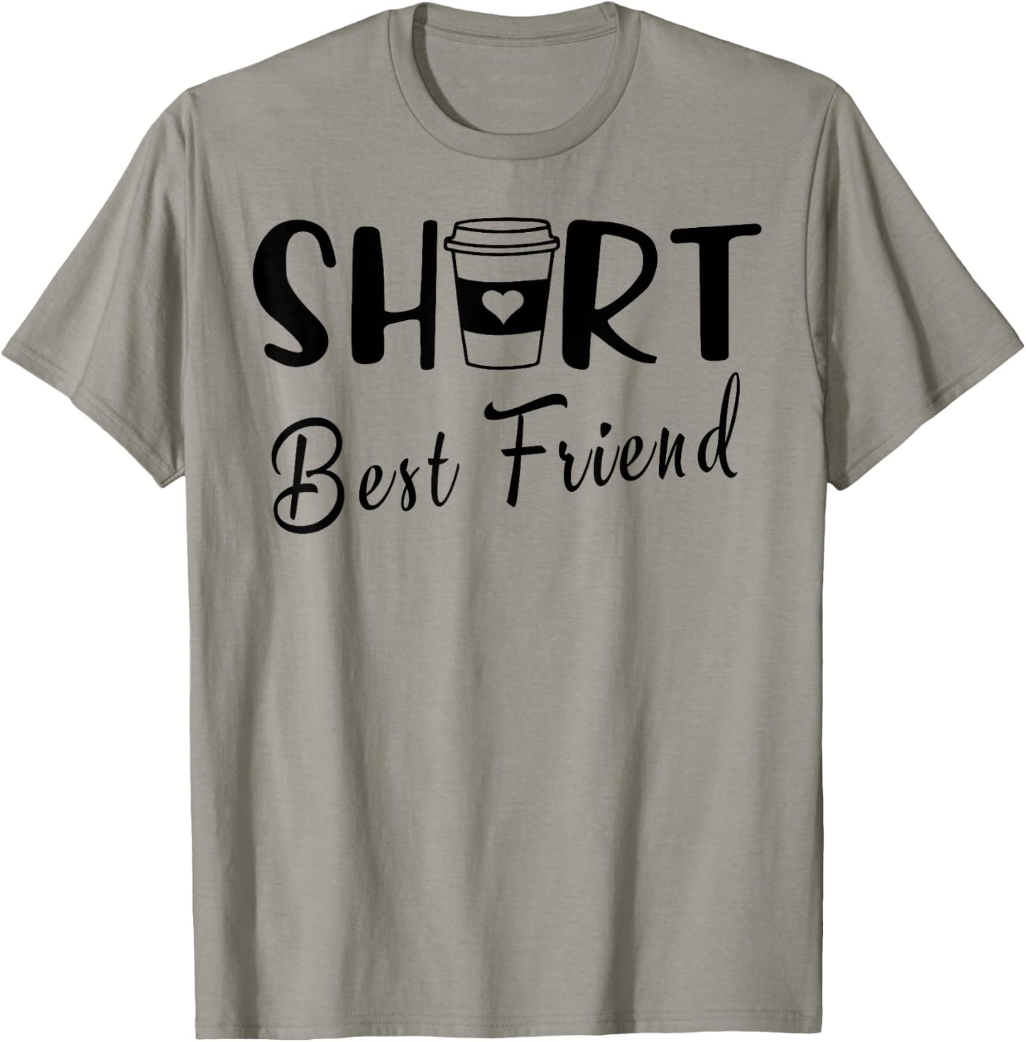 Short Best Friend Funny Coffee Matching BFF Besties Girls T-Shirt - T-Shirt | Sand