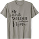 My Favorite Welder Calls Me Mom Welding Mom Cute Mother T-Shirt - T-Shirt | Sand