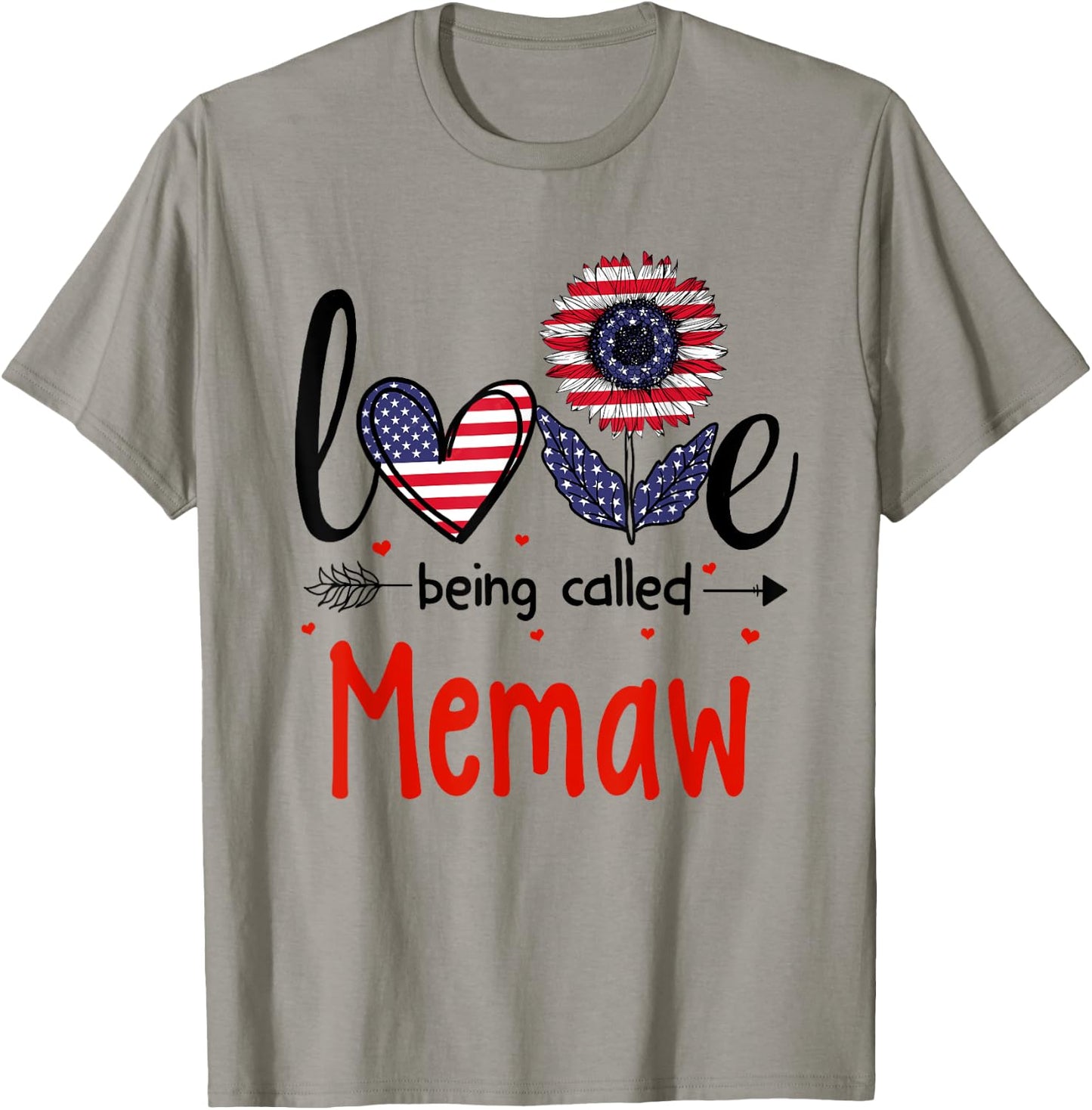 Love Being Called Memaw American Flag Patriotic 4th Of July T-Shirt - T-Shirt | Sand