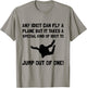 Idiot Skydiving Funny T-Shirt - T-Shirt | Sand
